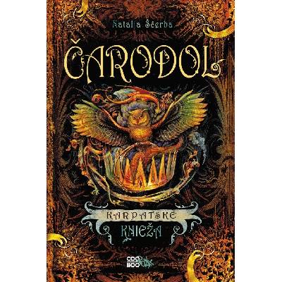 Čarodol: Karpatské knieža - Natalja Ščerba, Olga Zakis ilustrácie