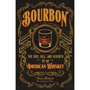 Bourbon | Fred Minnick (ISBN: 9780760351727)