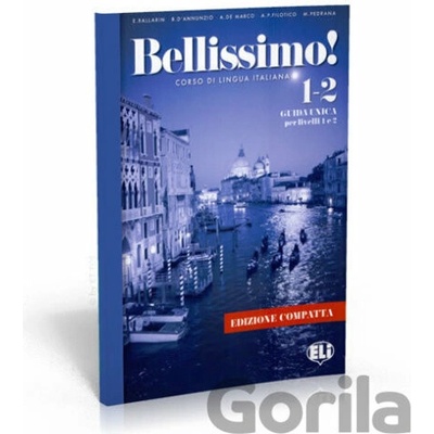 Bellissimo! 1-2 Guida per il docente Edizione compatta