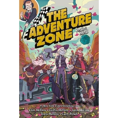The Adventure Zone: Petals to the Metal - Griffin McElroy, Carey Pietsch, Travis McElroy, Justin McElroy, Clint McElroy