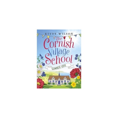 Cornish Village School - Summer Love