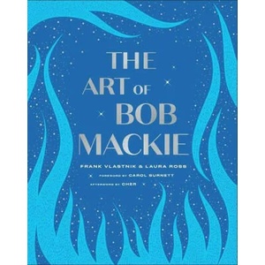 Art of Bob Mackie | Laura Ross (ISBN: 9781982152116)