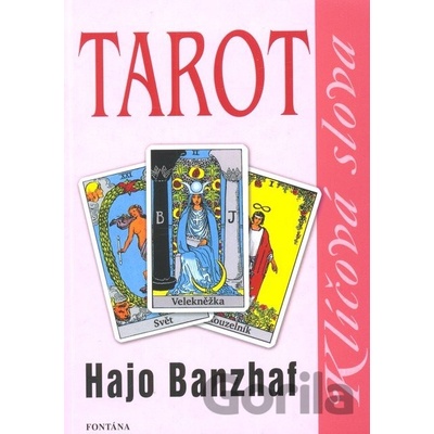 Tarot - Klíčová slova - Hajo Banzhaf