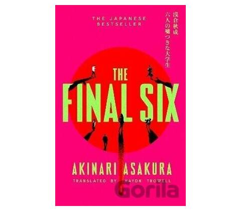 Final Six - -, Akinari Asakura