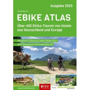 Ebike Atlas 2025 | TVV Touristik Verlag GmbH (ISBN: 9783965990593)