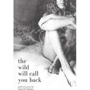 Wild Will Call You Back (ISBN: 9780578309125)