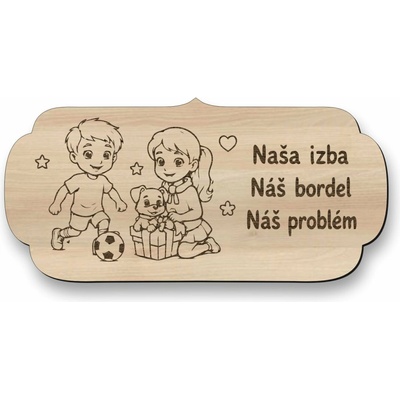 Drevená tabuľka na dvere - Naša izba náš bordel náš problém - brat a sestra