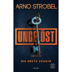 Ungelöst - Die erste Zeugin (ISBN: 9783596712984)