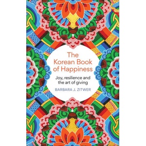 THE KOREAN BOOK OF HAPPINESS (ISBN: 9781780725765)