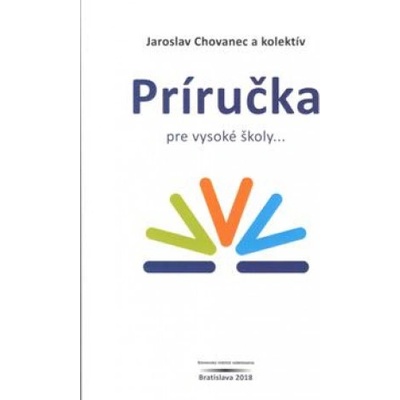 Príručka pre vysoké školy - Jaroslav Chovanec