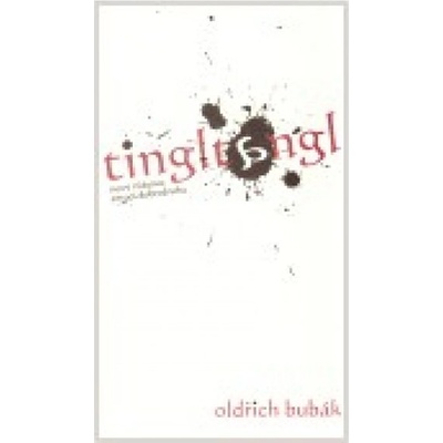 Tingltangl - Oldřich Bubák