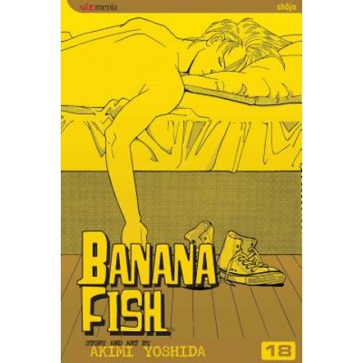 Banana Fish, Vol. 18 Yoshida AkimiPaperback
