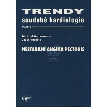 Trendy soudobé kardiologie - svazek 3 - Michael Aschermann, Josef Veselka