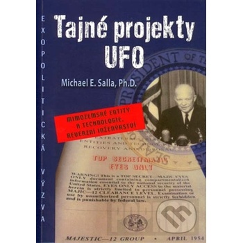 Tajné projekty Ufo - Michael E. Salla