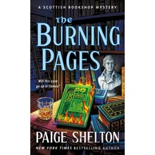 The Burning Pages: A Scottish Bookshop Mystery Shelton Paige