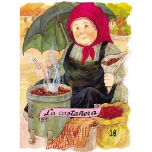LA Castanera / The Chestnut Vendor | Angelina Gatell, Margarita Ruiz (ISBN: 9788478643769)