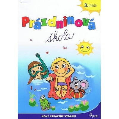 Prázdninová škola - 3.trieda (uprav.vyd.)