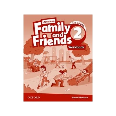 American Family and Friends: Level Two: Workbook Supporting All Teachers, Developing Every Child