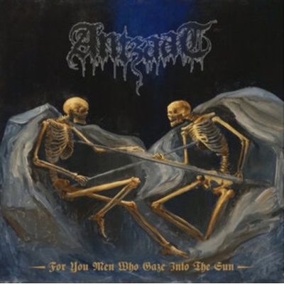 For You Men Who Gaze Into the Sun - Antzaat LP
