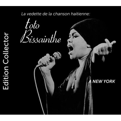 BISSAINTHE, TOTO - A NEW YORK CD