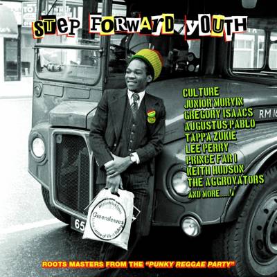 Various - Step Forward Youth (Roots Masters From The Punky Reggae Party) LP