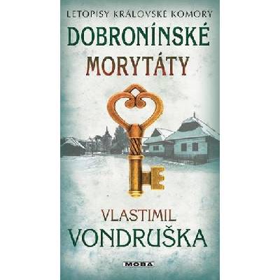 Dobronínské morytáty - Letopisy královské komory - Vondruška Vlastimil