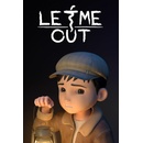 Let Me Out
