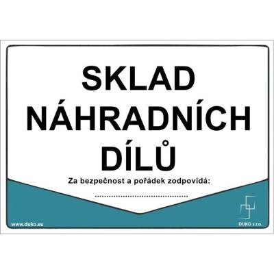 DUKO SKLAD NÁHRADNÍCH DÍLŮ Formát: 297 x 210 mm, Materiál: plast 0,5 mm, samolepící vinylová fólie