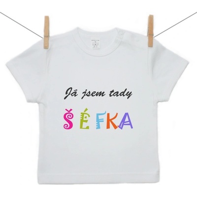 Boodyy tričko s krátkým rukávem Já jsem tady šéfka
