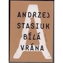 Bílá vrána Kniha Stasiuk Andrzej