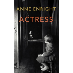 Actress | Anne Enright (ISBN: 9781529112139)