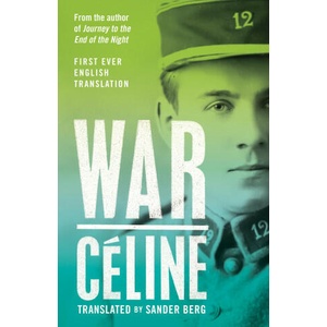 War | Louis-Ferdinand Celine (2024)