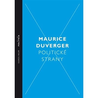 Politické strany - Maurice Duverger