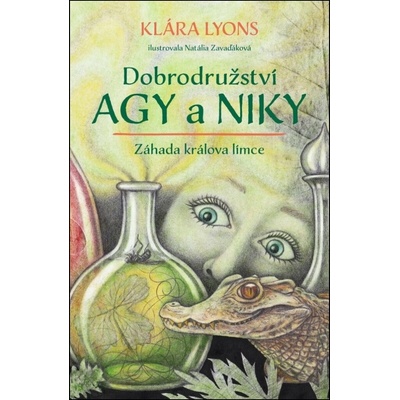 Dobrodružství Agy a Niky Záhada králova límce - Klára Lyons