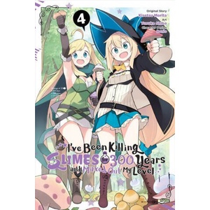 I've Been Killing Slimes for 300 Years and Maxed Out My Level, Vol. 4 (ISBN: 9781975309220)