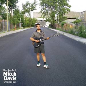 Mitch Davis - Bear The Cold (LP) (0844667052794)