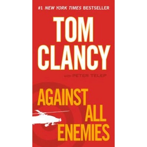 Against All Enemies | Tom Clancy, Peter Telep (ISBN: 9780425246061)
