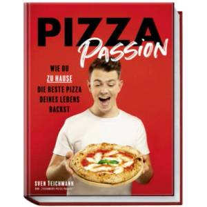 Pizza Passion | Hubertus Schüler (ISBN: 9783954533145)