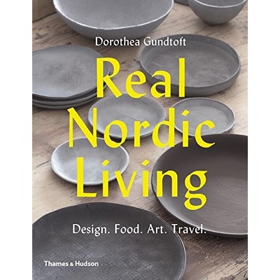 Real Nordic Living - Dorothea Gundtoft