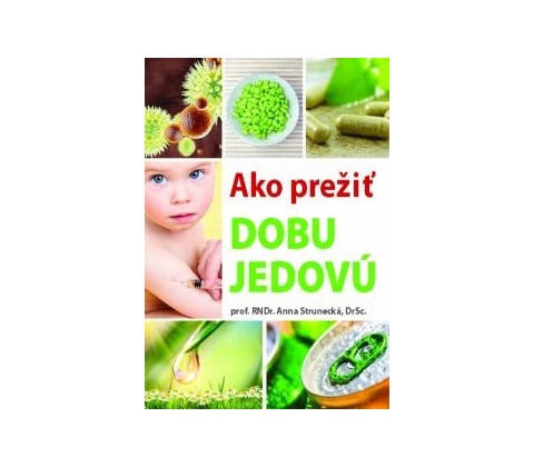 Ako prežiť dobu jedovú