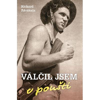 Válčil jsem v poušti