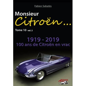 Monsieur Citroën Tome 10 vol. 2 - 100 ans de Citroën en vrac | SABATES (2025)