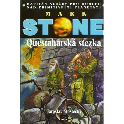 Mark Stone: Questaharská stezka - Jaroslav Mostecký