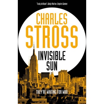 Invisible Sun Stross Charles