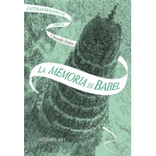 memoria di Babel. L'Attraversaspecchi