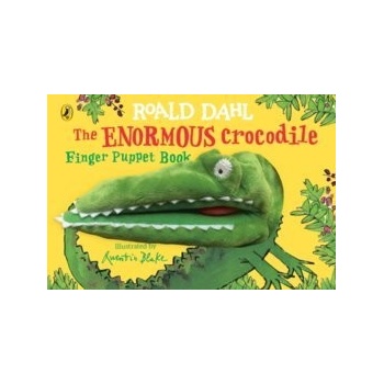 The Enormous Crocodile's Finger Puppet Book - Roald Dahl, Quentin Blake ilustrácie