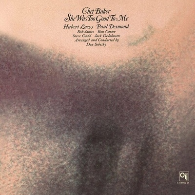 Baker Chet: She Was Too Good To Me (Limited Coloured Vinyl, Re-Issue) - Vinyl LP