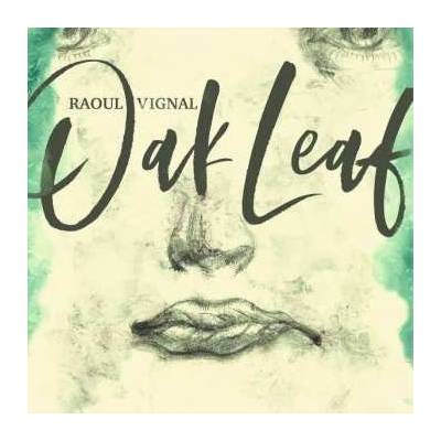 Raoul Vignal - Oak Leaf LP