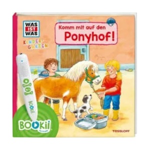 BOOKii - Was ist was Kindergarten - Komm mit auf den Ponyhof! | Sandra Noa, Johann Steinstraat, Tessloff Verlag, Hans-Günther Döring (2019)