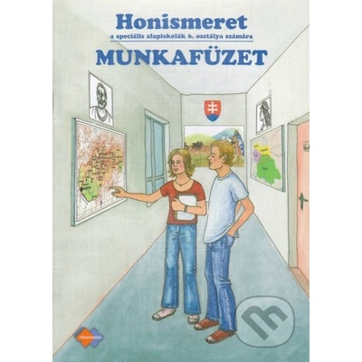 Honismeret Munkafüzet a speciális alapiskolák 6. osztálya számára